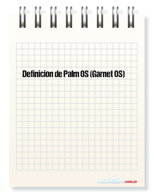 Definición de Palm OS (Garnet OS)