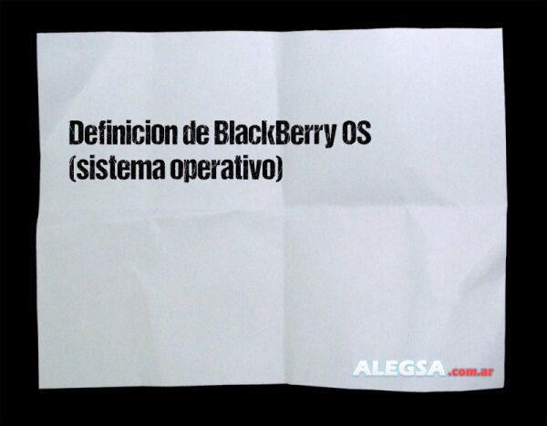 Definición de BlackBerry OS (sistema operativo)