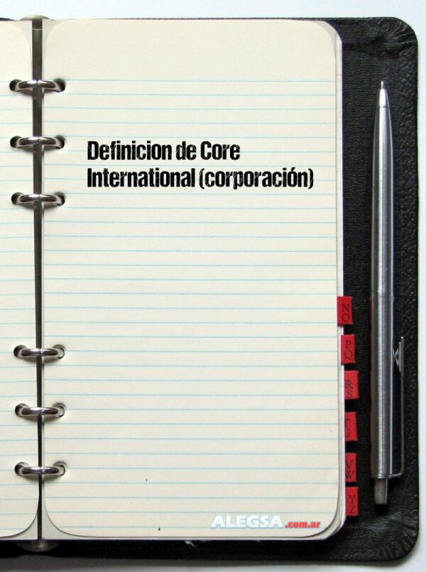 Definición de Core International (corporación)