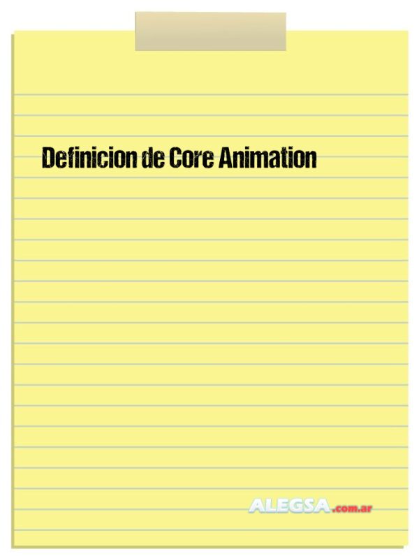 Definición de Core Animation