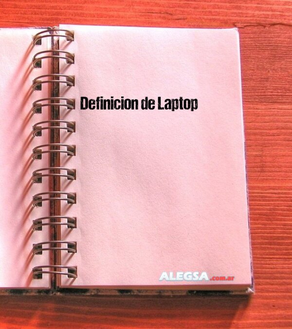 Definición de Laptop