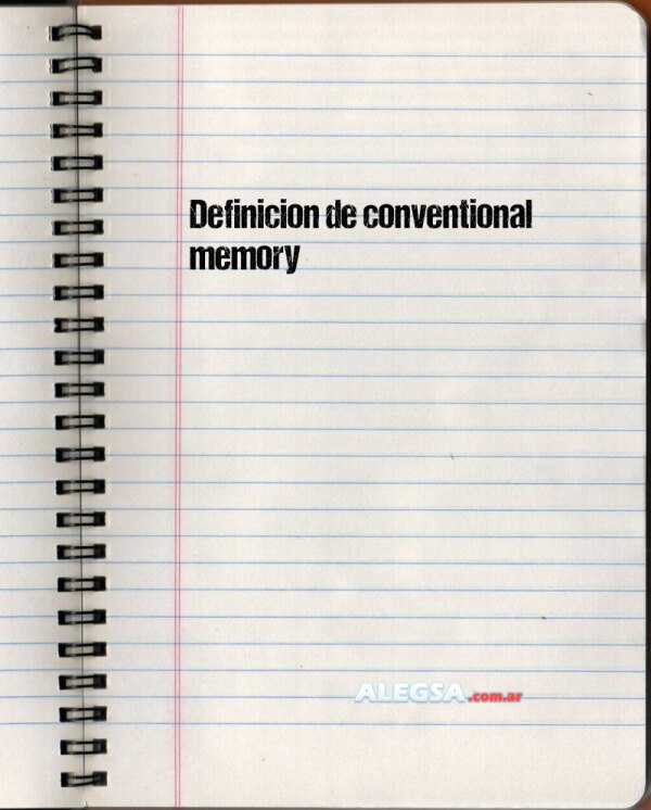 Definición de conventional memory
