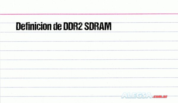 Definición de DDR2 SDRAM