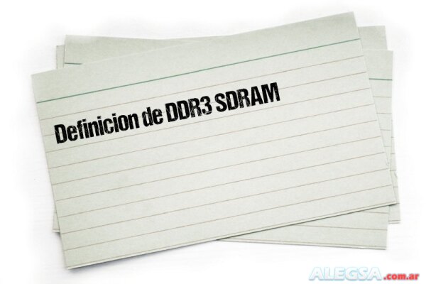 Definición de DDR3 SDRAM