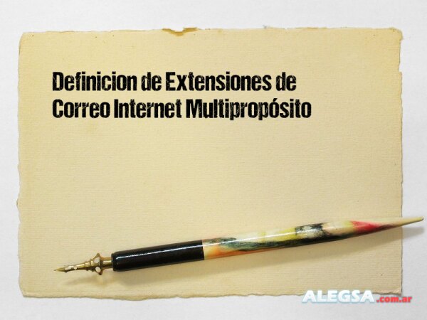 Definición de Extensiones de Correo Internet Multipropósito