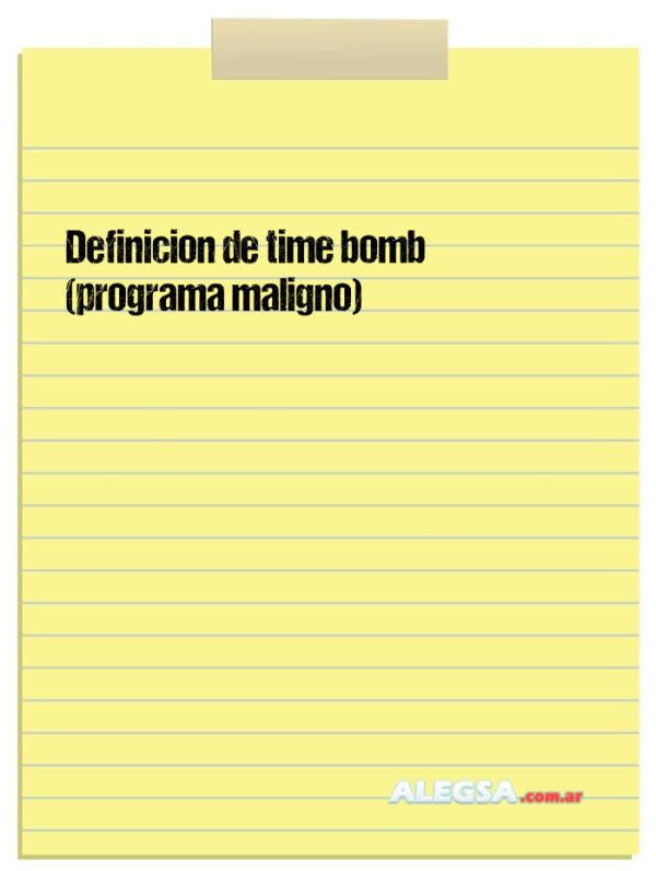 Definición de time bomb (programa maligno)