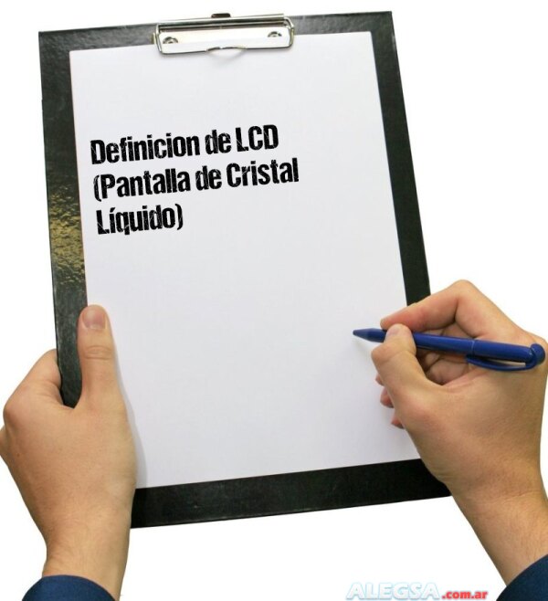 Definición de LCD (Pantalla de Cristal Líquido)