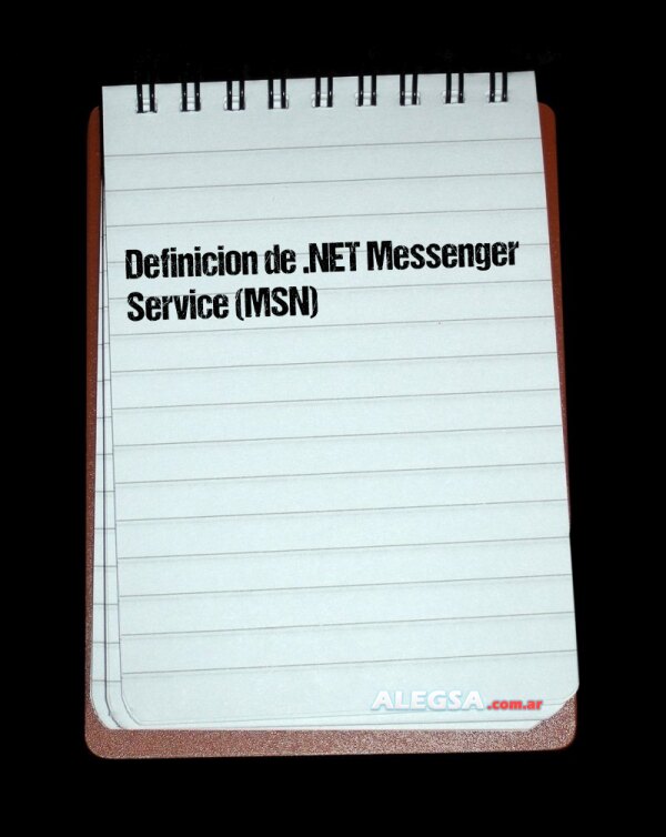 Definición de .NET Messenger Service (MSN)