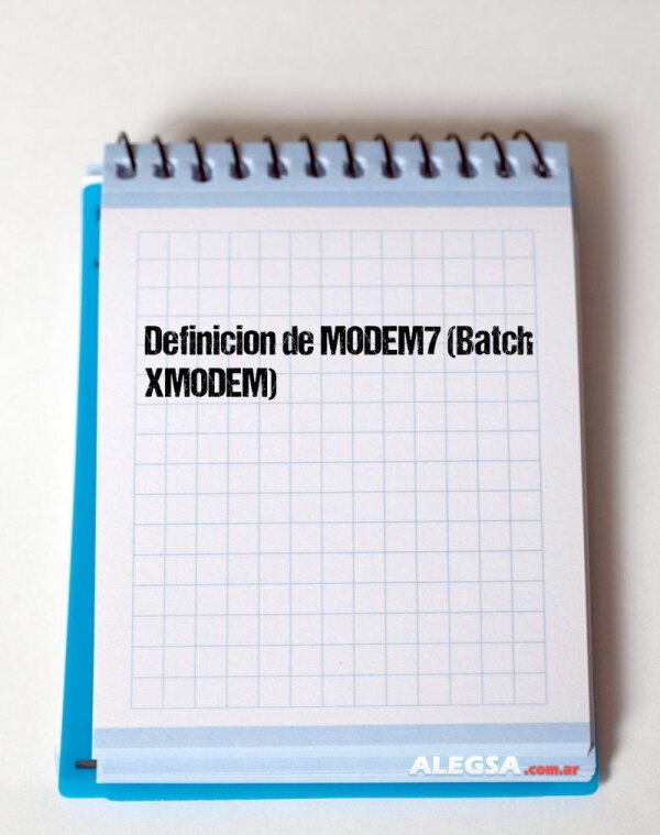 Definición de MODEM7 (Batch XMODEM)