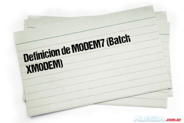 Definición de MODEM7 (Batch XMODEM)