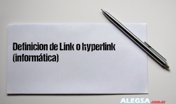 Definición de Link o hyperlink (informática)