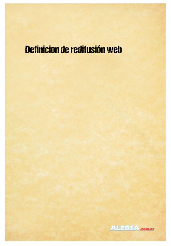 Definición de redifusión web