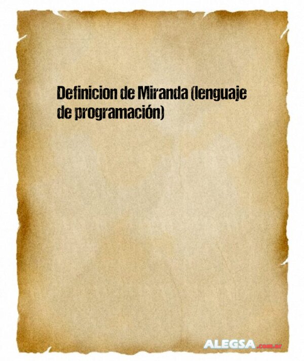 Definición de Miranda (lenguaje de programación)