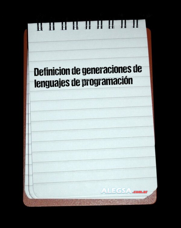 Definición de generaciones de lenguajes de programación