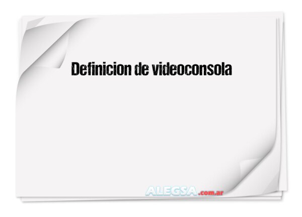 Definición de videoconsola