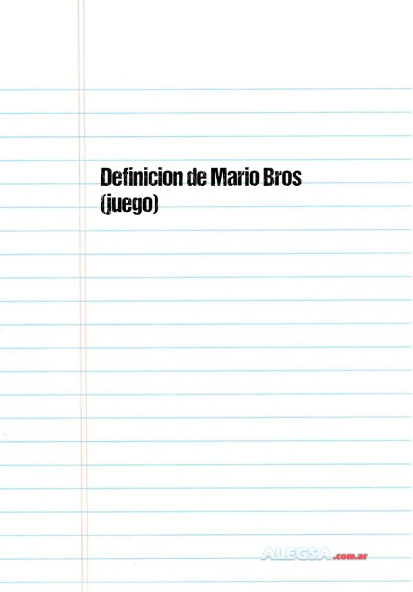 Definición de Mario Bros (juego)