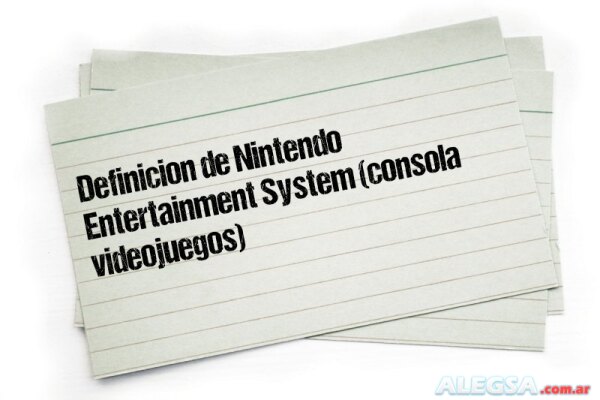 Definición de Nintendo Entertainment System (consola videojuegos)