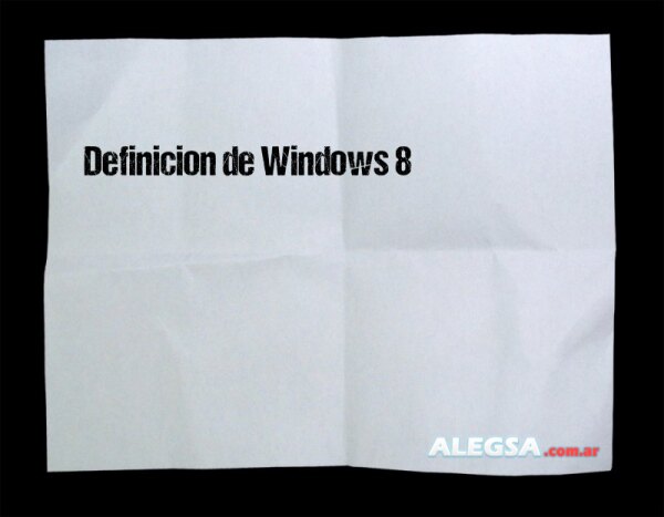 Definición de Windows 8