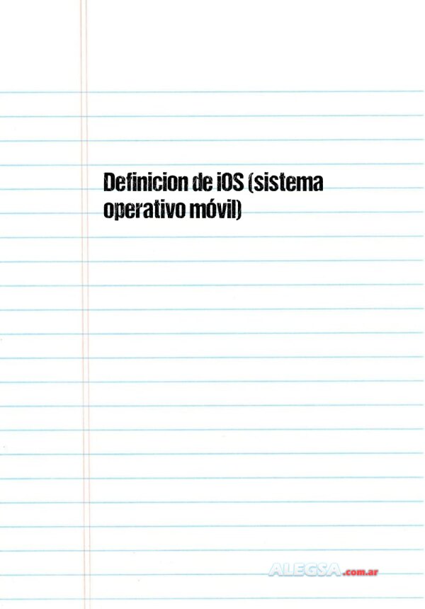 Definición de iOS (sistema operativo móvil)
