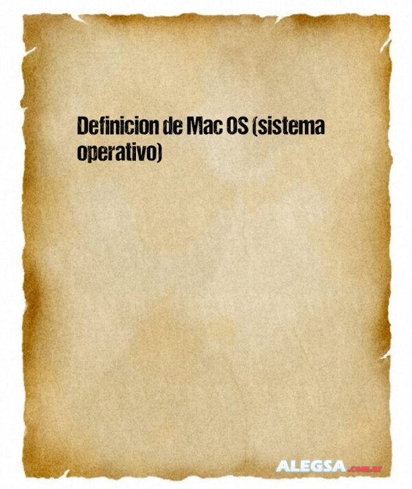 Definición de Mac OS (sistema operativo)