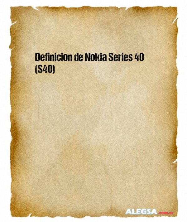 Definición de Nokia Series 40 (S40)