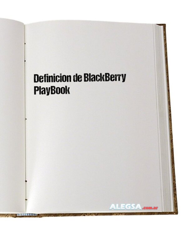 Definición de BlackBerry PlayBook