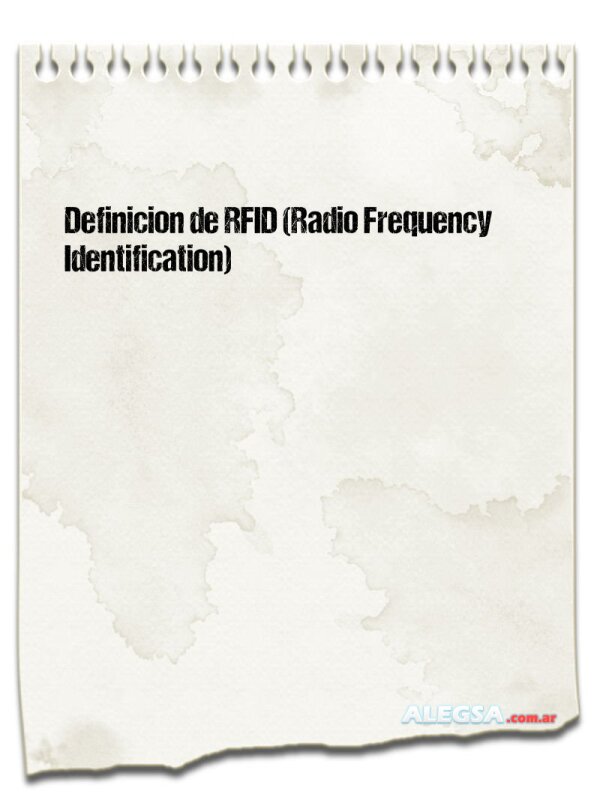 Definición de RFID (Radio Frequency Identification)