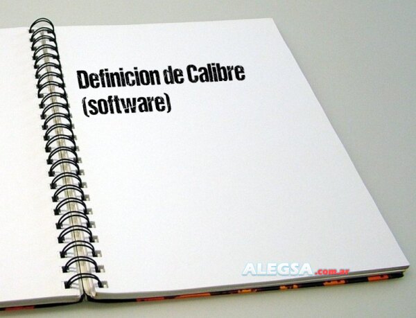 Definición de Calibre (software)