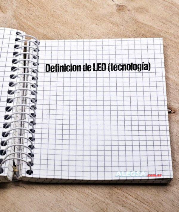 Definición de LED (tecnología)