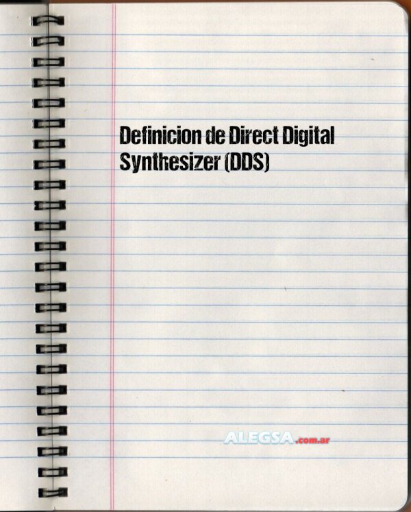 Definición de Direct Digital Synthesizer (DDS)