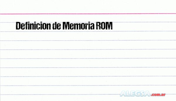 Definición de Memoria ROM