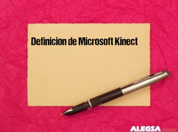 Definición de Microsoft Kinect