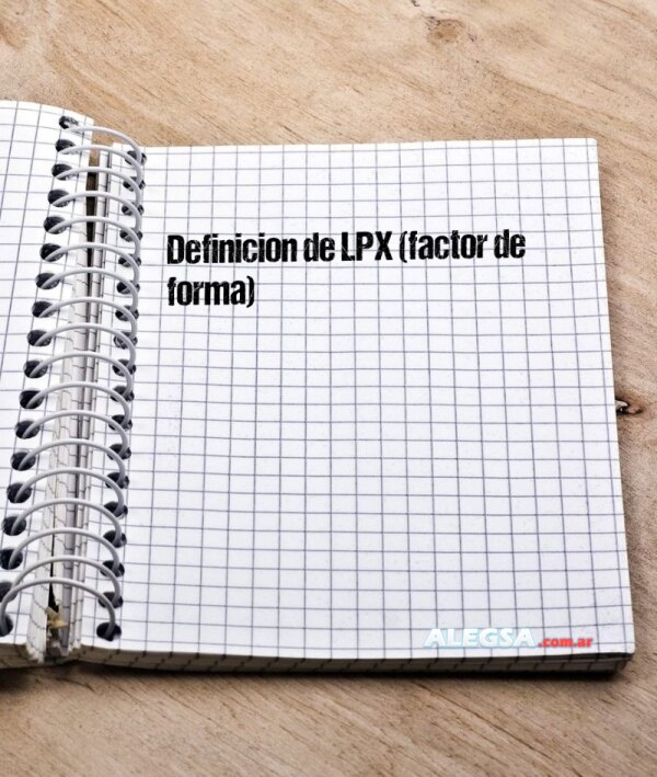 Definición de LPX (factor de forma)