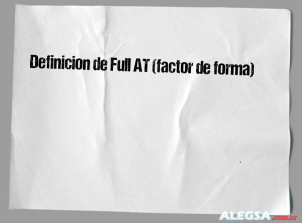 Definición de Full AT (factor de forma)
