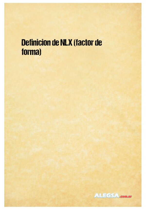 Definición de NLX (factor de forma)