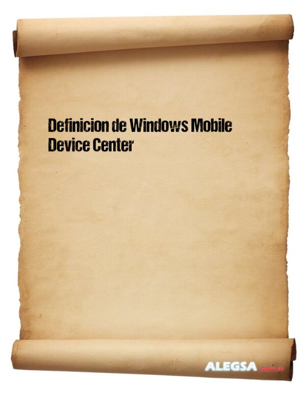 Definición de Windows Mobile Device Center