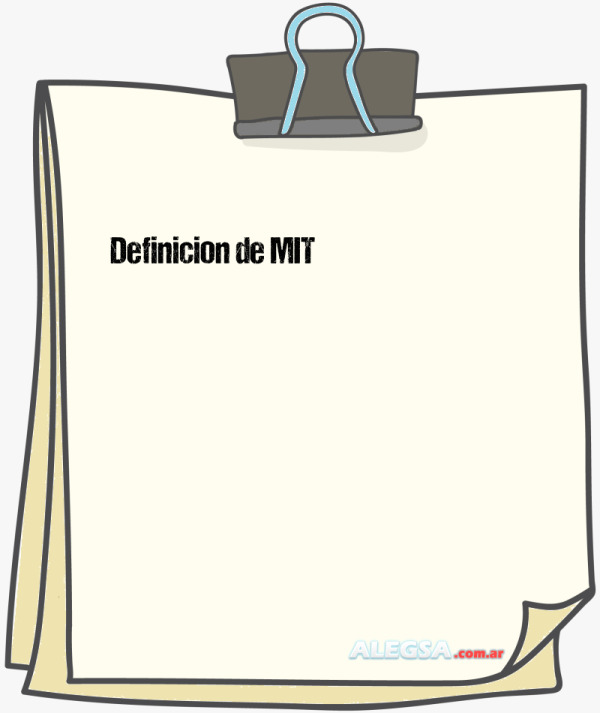 Definición de MIT