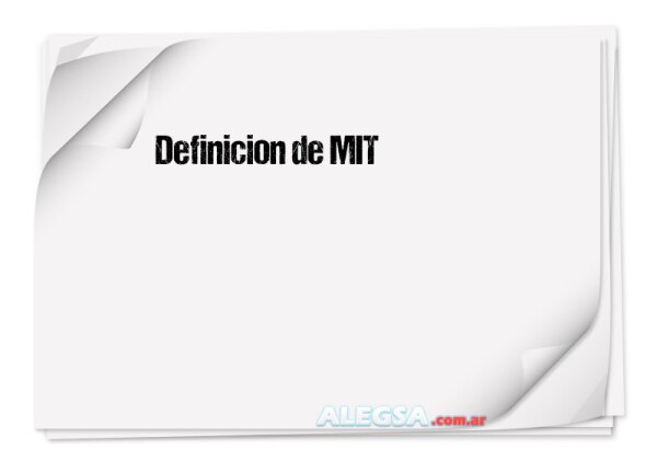 Definición de MIT