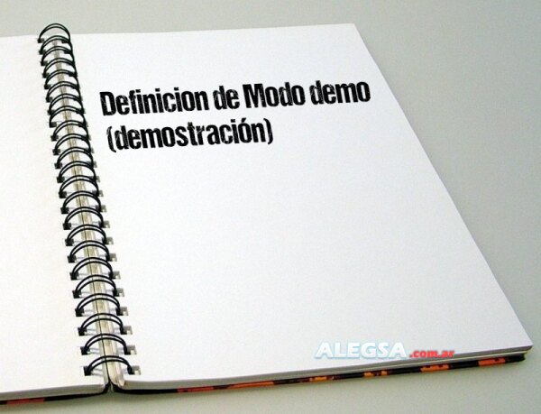 Definición de Modo demo (demostración)