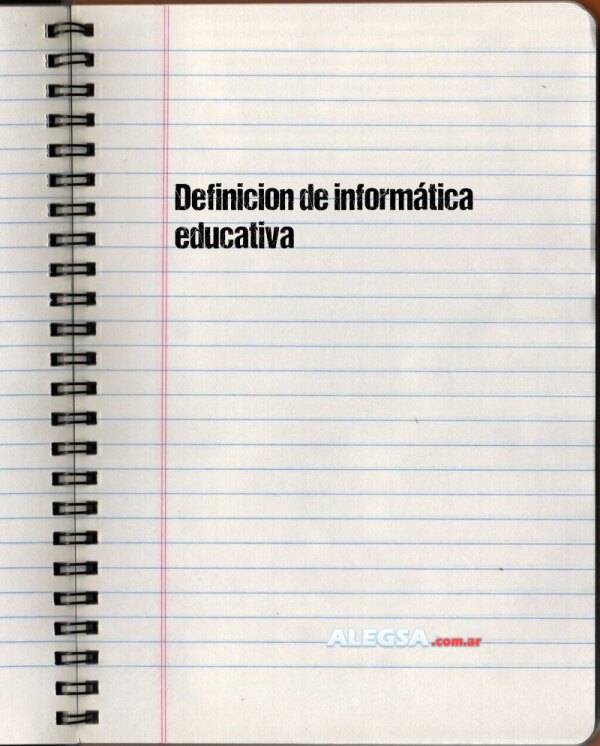 Definición de informática educativa