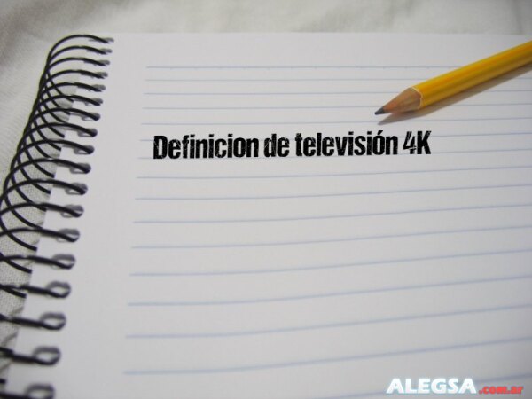 Definición de televisión 4K