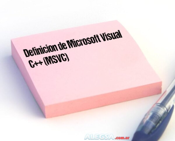 Definición de Microsoft Visual C++ (MSVC)