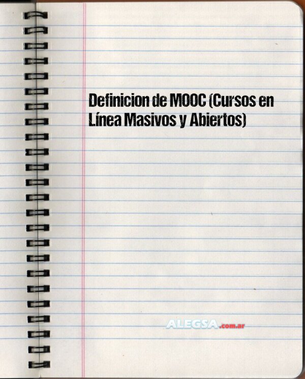 Definición de MOOC (Cursos en Línea Masivos y Abiertos)