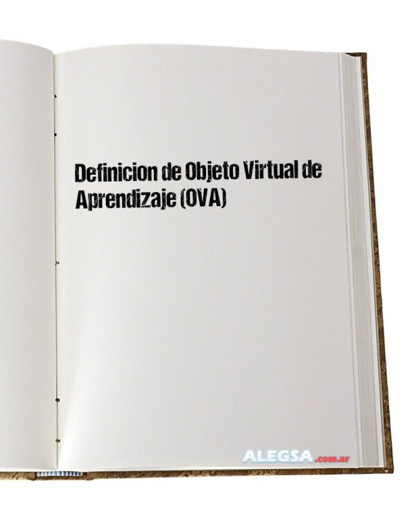 Definición de Objeto Virtual de Aprendizaje (OVA)