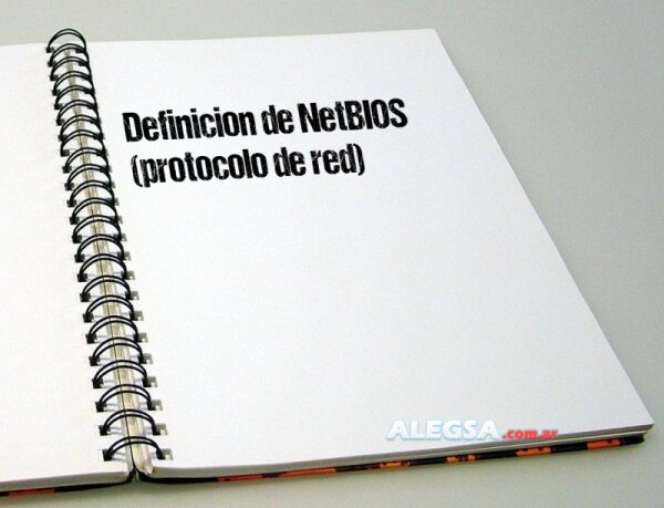 Definición de NetBIOS (protocolo de red)
