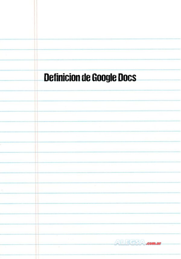 Definición de Google Docs