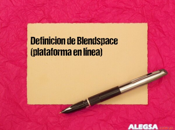 Definición de Blendspace (plataforma en línea)