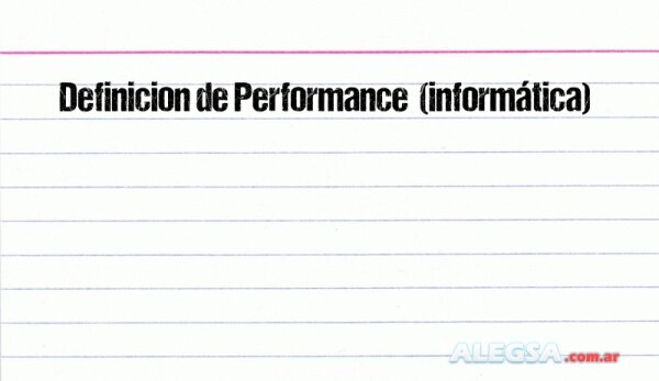 Definición de Performance  (informática)