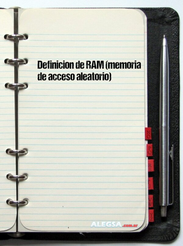 Definición de RAM (memoria de acceso aleatorio)