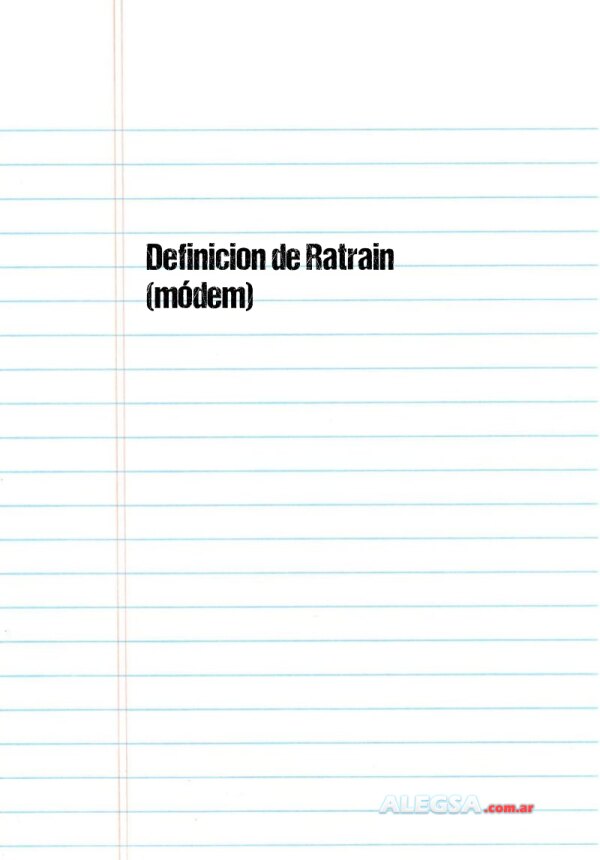 Definición de Ratrain (módem)